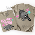 See Ya Soon Raccoon