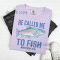 He called me to Fish